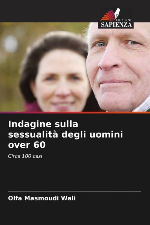 Produktbild: Indagine sulla sessualit&agrave; degli uomini over 60