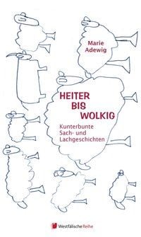 Produktbild: Heiter bis wolkig - Kunterbunte Sach - und Lachgeschichten