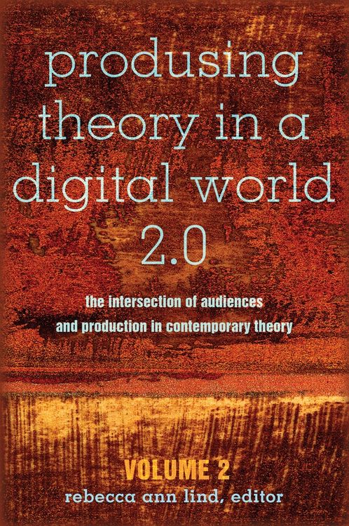 Produktbild: Produsing Theory in a Digital World 2.0