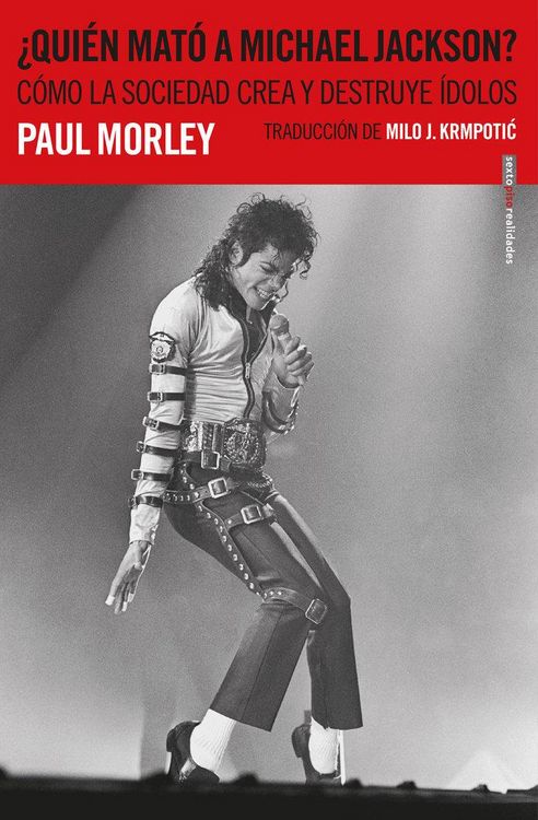 Produktbild: &iquest;Qui&eacute;n mat&oacute; a Michael Jackson? : c&oacute;mo la sociedad crea y destruye &iacute;dolos