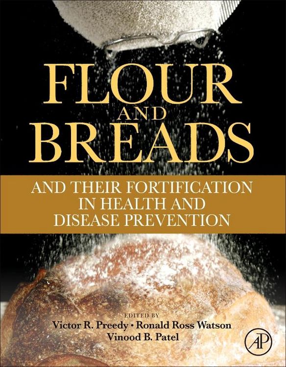 Produktbild: Flour and Breads and their Fortification in Health and Disease Prevention