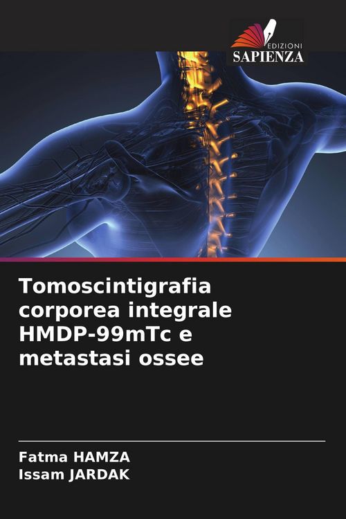 Produktbild: Tomoscintigrafia corporea integrale HMDP-99mTc e metastasi ossee