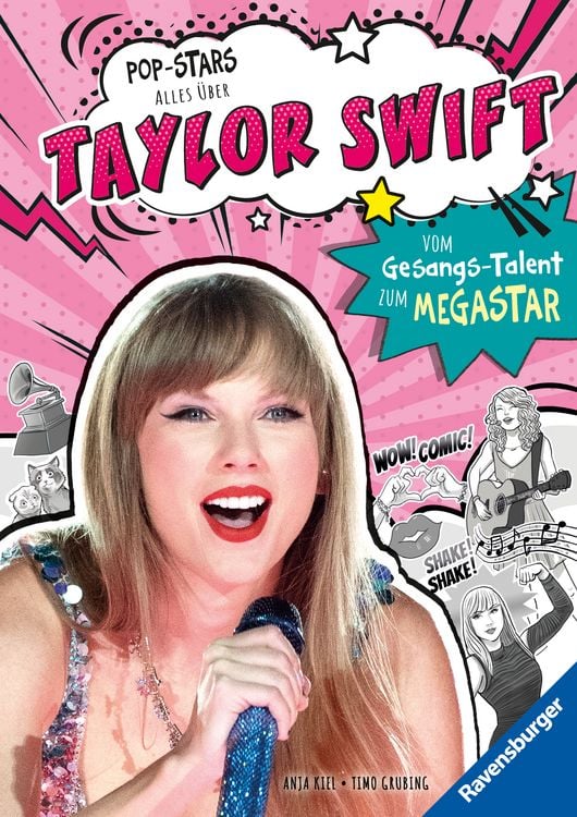 Produktbild: Pop-Stars. Alles &uuml;ber Taylor Swift. Vom Gesangs-Talent zum Megastar