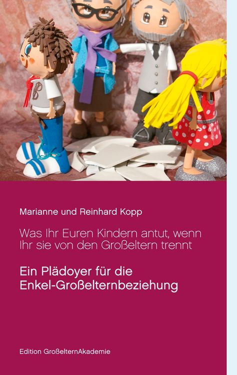 Produktbild: Was Ihr Euren Kindern antut, wenn Ihr sie von den Gro&szlig;eltern trennt