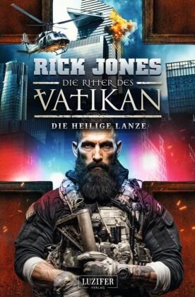 Produktbild: DIE HEILIGE LANZE (Die Ritter des Vatikan 20)