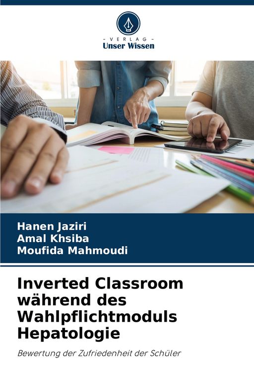 Produktbild: Inverted Classroom w&auml;hrend des Wahlpflichtmoduls Hepatologie