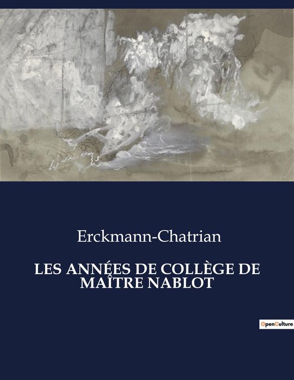 Produktbild: Les Ann&eacute;es De Coll&egrave;ge De Ma&icirc;tre Nablot