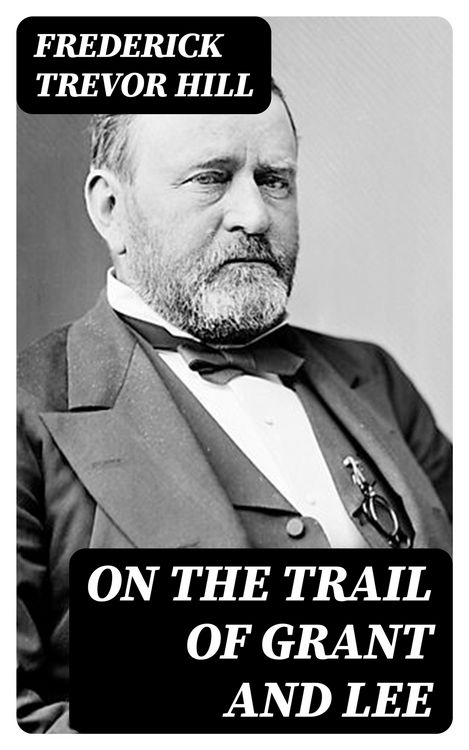 Produktbild: On the Trail of Grant and Lee