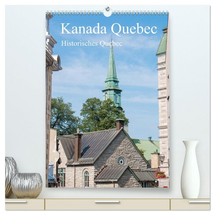 Produktbild: Kanada Quebec - Historisches Quebec (hochwertiger Premium Wandkalender 2026 DIN A2 hoch), Kunstdruck in Hochglanz