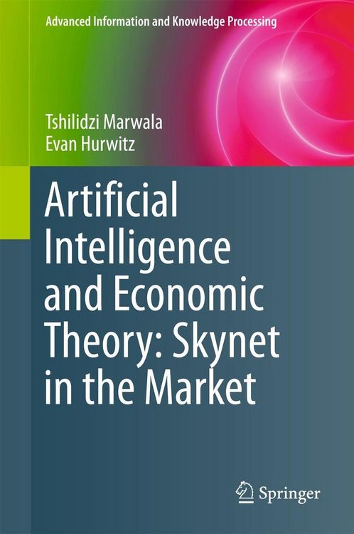 Produktbild: Artificial Intelligence and Economic Theory: Skynet in the Market