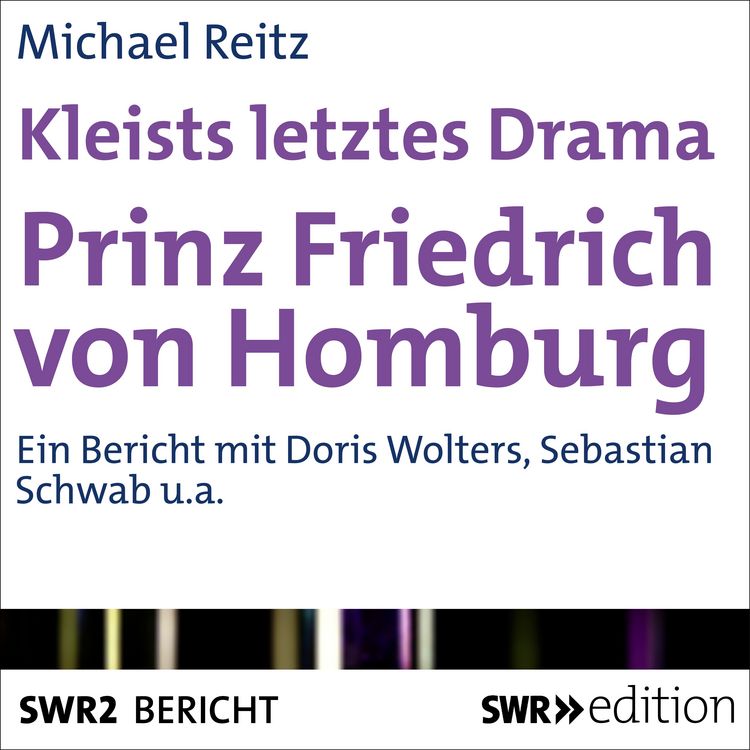 Produktbild: Kleists letztes Drama - Prinz Friedrich von Homburg