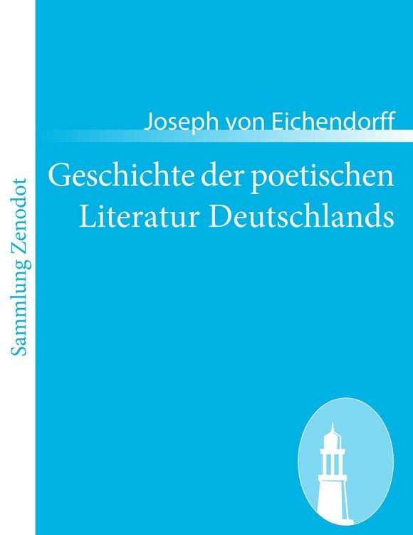 Produktbild: Geschichte der poetischen Literatur Deutschlands