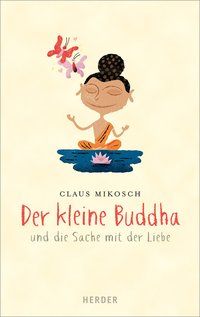 Produktbild: Der kleine Buddha und die Sache mit der Liebe