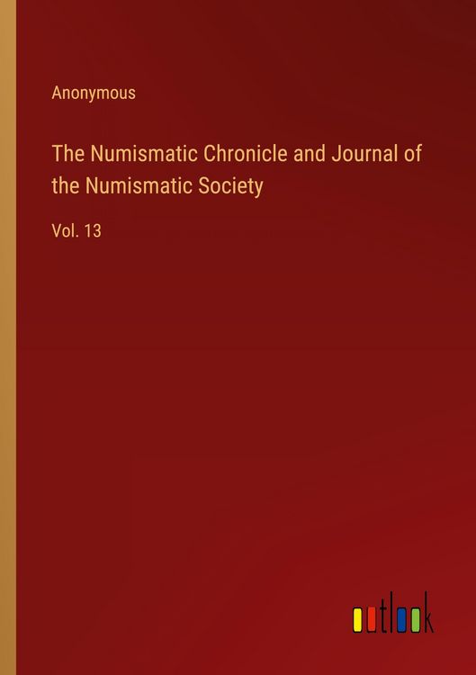 Produktbild: The Numismatic Chronicle and Journal of the Numismatic Society