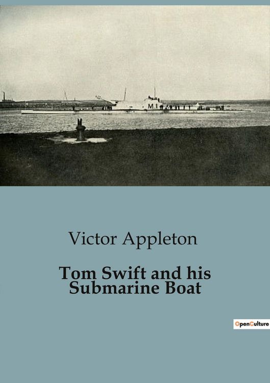 Produktbild: Tom Swift and his Submarine Boat