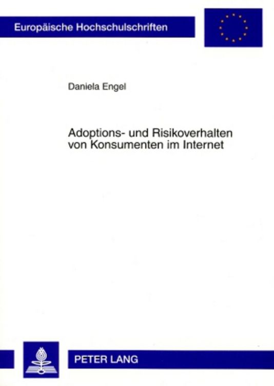 Produktbild: Adoptions- und Risikoverhalten von Konsumenten im Internet