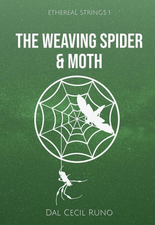Produktbild: The Weaving Spider & Moth (Ethereal Strings, #1)