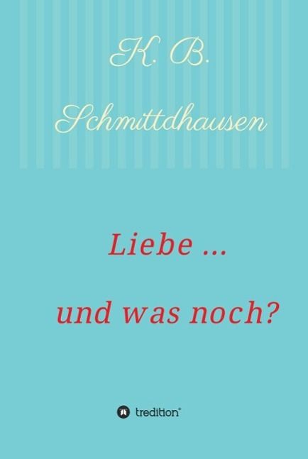 Produktbild: Liebe ... und was noch?