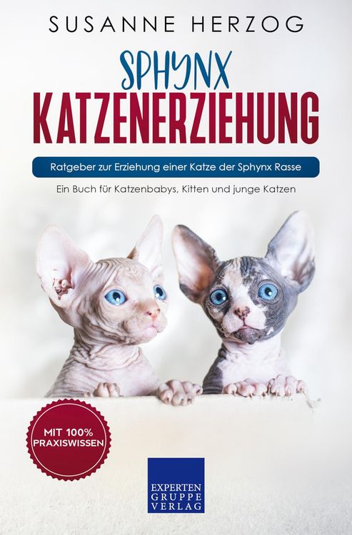 Produktbild: Sphynx Katzenerziehung - Ratgeber zur Erziehung einer Katze der Sphynx Rasse
