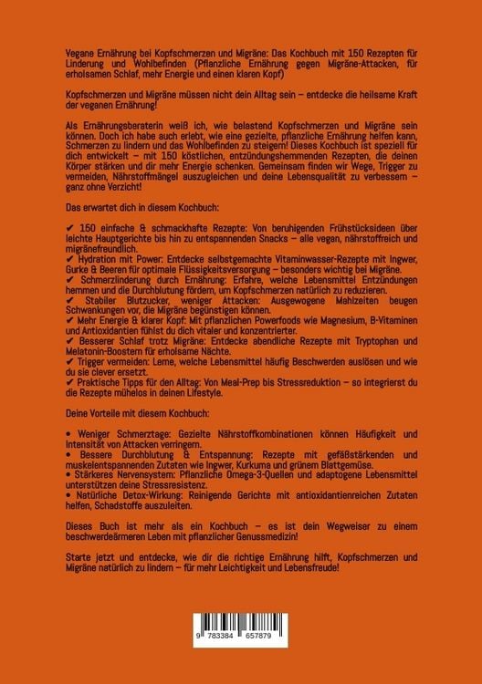Produktbild: Vegane Ern&auml;hrung bei Kopfschmerzen und Migr&auml;ne: Das Kochbuch mit 150 Rezepten f&uuml;r Linderung und Wohlbefinden
