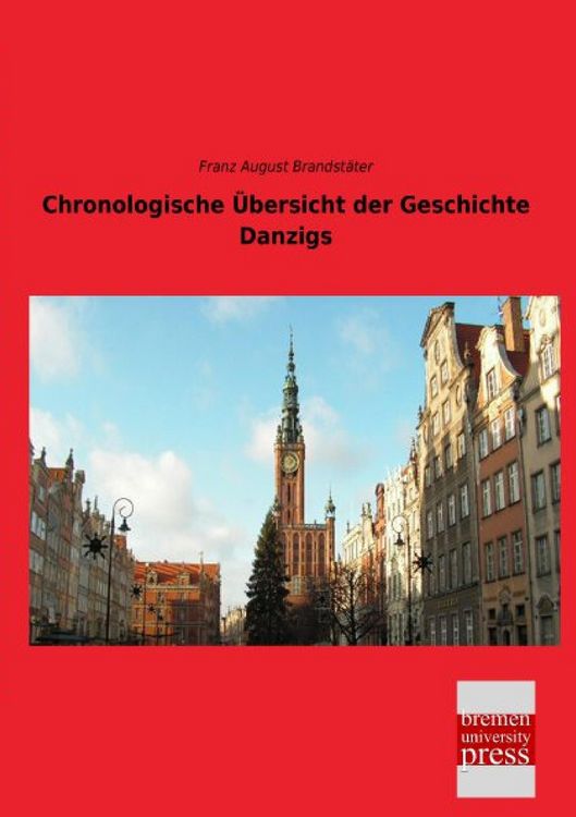 Produktbild: Chronologische &Uuml;bersicht der Geschichte Danzigs