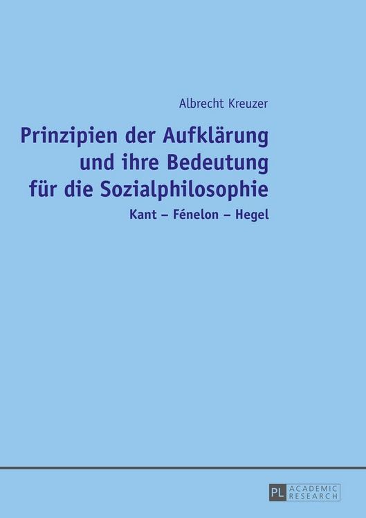 Produktbild: Prinzipien der Aufkl&auml;rung und ihre Bedeutung f&uuml;r die Sozialphilosophie