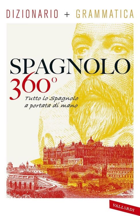 Produktbild: Spagnolo 360&deg;. Dizionario+ grammatica. Tutto lo spagnolo a portata di mano