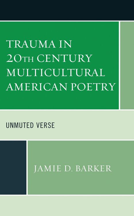 Produktbild: Trauma in 20th Century Multicultural American Poetry