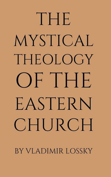 Produktbild: The Mystical Theology of the Eastern Church