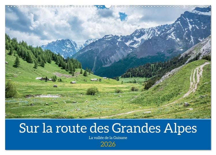 Produktbild: Sur la route des Grandes Alpes, la vall&eacute;e de la Guisane (Calendrier mural 2026 DIN A2 vertical), CALVENDO calendrier mensuel