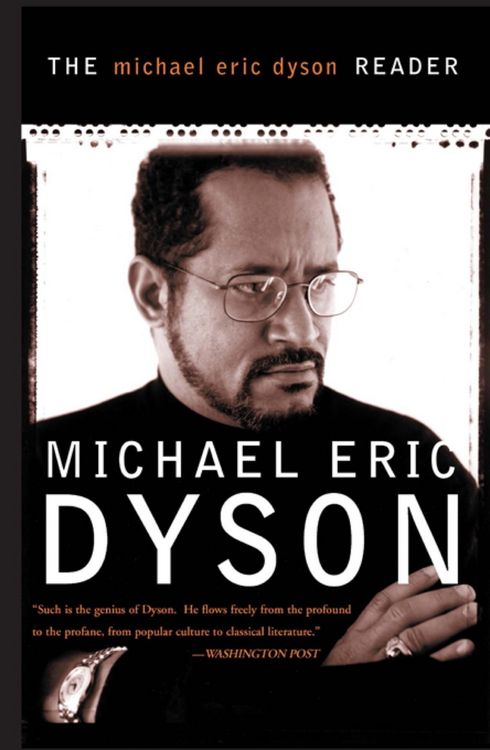 Produktbild: The Michael Eric Dyson Reader