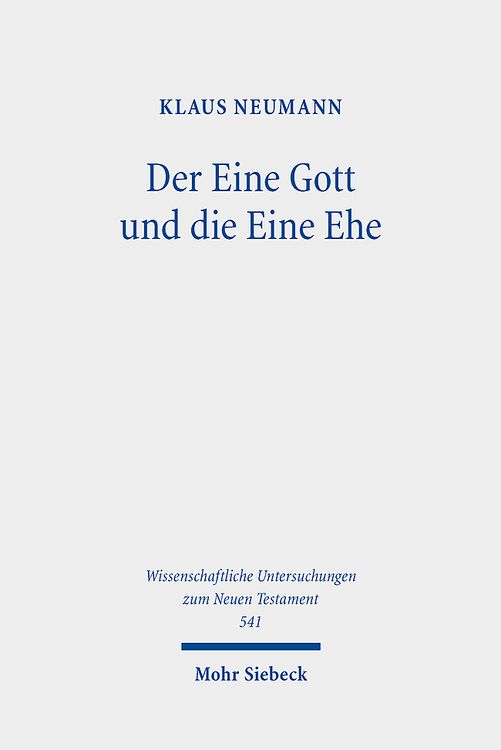Produktbild: Der Eine Gott und die Eine Ehe