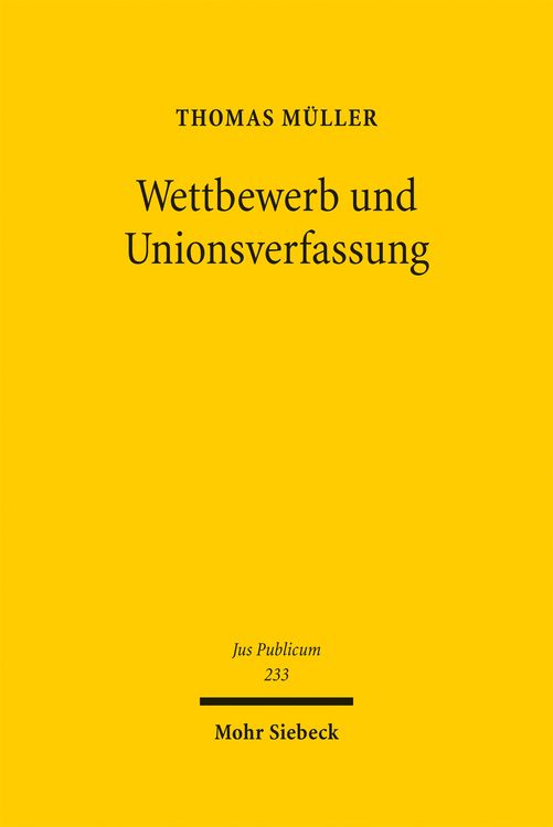 Produktbild: Wettbewerb und Unionsverfassung