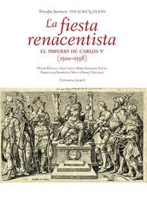 Produktbild: La fiesta renacentista : el imperio de Carlos V, 1500-1558