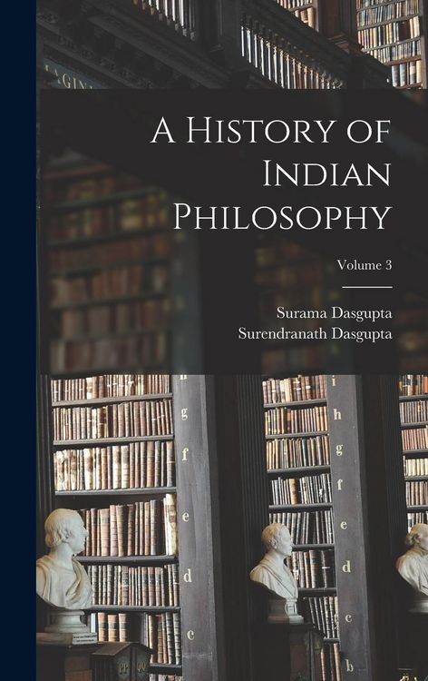 Produktbild: A History of Indian Philosophy; Volume 3