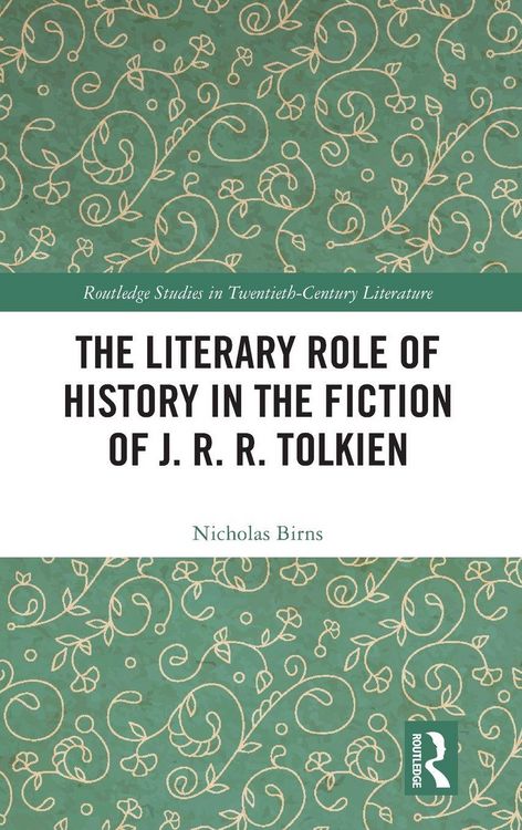 Produktbild: The Literary Role of History in the Fiction of J. R. R. Tolkien