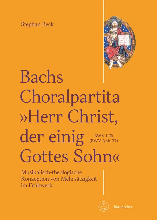 Produktbild: Bachs Choralpartita "Herr Christ, der einig Gottes Sohn" BWV 1176 (BWV Anh. 77)