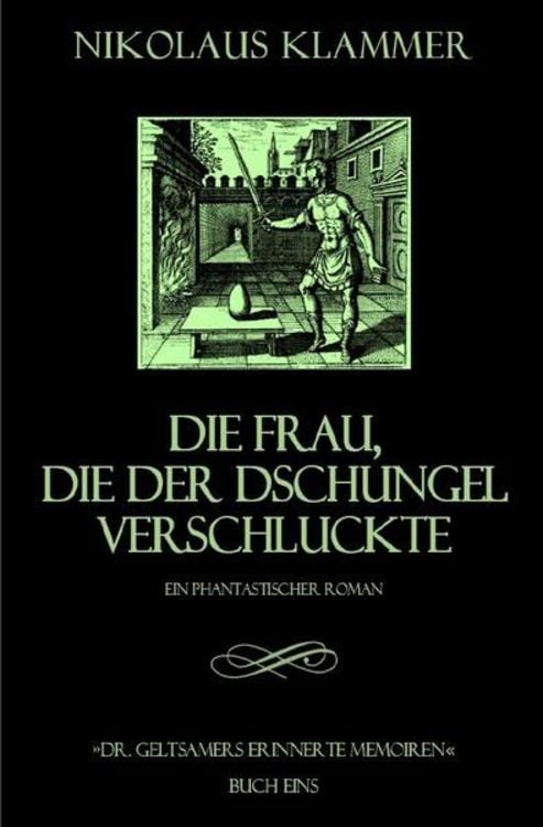 Produktbild: Dr. Geltsamers erinnerte Memoiren / Dr. Geltsamers erinnerte Memoiren - Teil 1