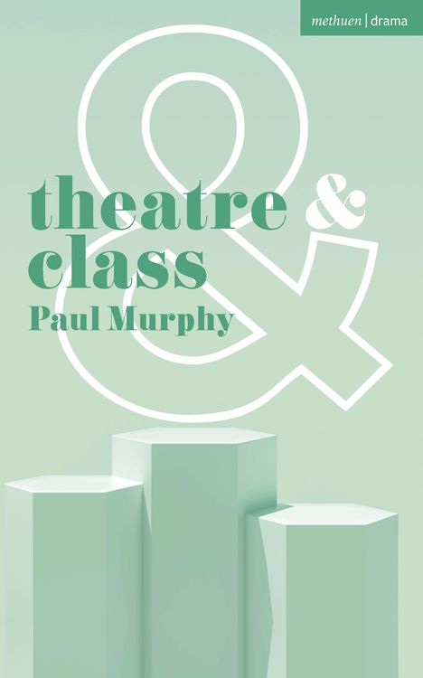 Produktbild: Theatre and Class