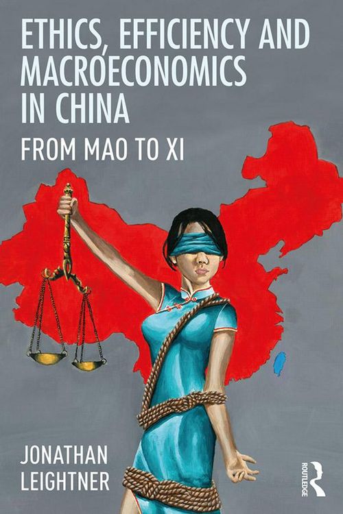 Produktbild: Ethics, Efficiency and Macroeconomics in China