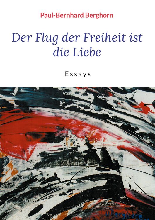 Produktbild: Der Flug der Freiheit ist die Liebe