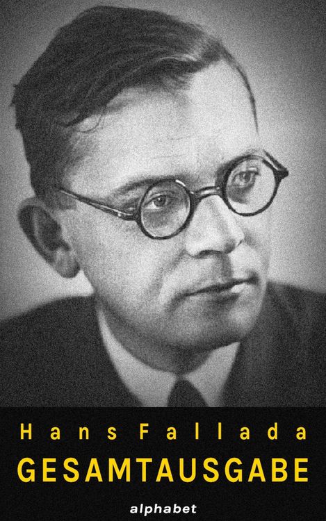 Produktbild: Hans Fallada - Gesamtausgabe (36 Werke)
