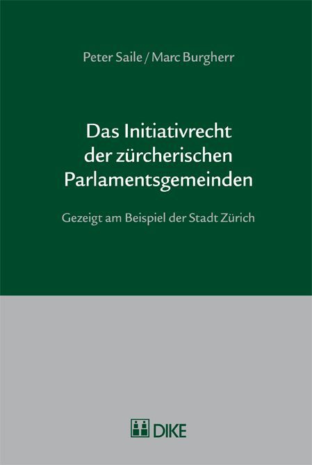 Produktbild: Das Initiativrecht der z&uuml;rcherischen Parlamentsgemeinden.