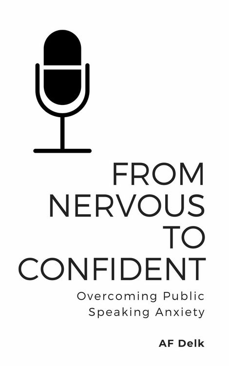 Produktbild: From Nervous to Confident: Overcoming Public Speaking Anxiety