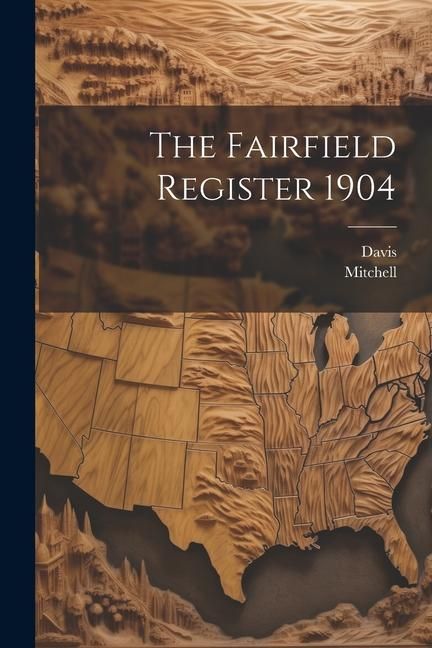 Produktbild: The Fairfield Register 1904