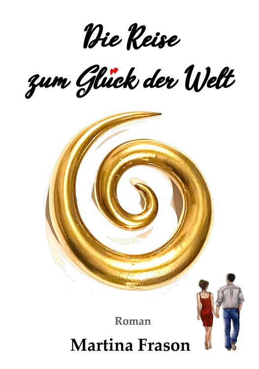 Produktbild: Die Reise zum Glück der Welt