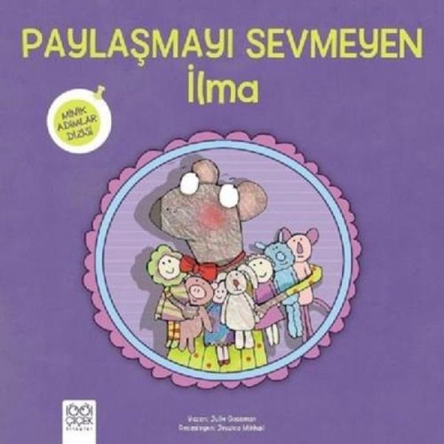 Produktbild: Paylasmayi Sevmeyen Ilma - Minik Adimlar Dizisi