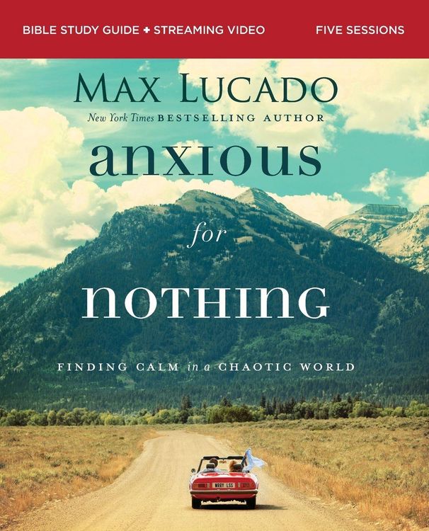 Produktbild: The Anxious for Nothing Bible Study Guide Plus Streaming Video, Updated Edition