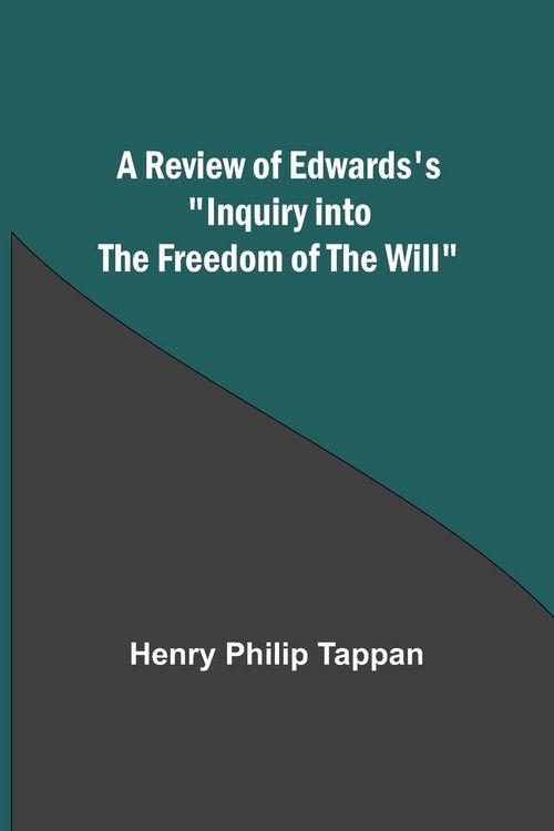 Produktbild: A Review of Edwards's "Inquiry into the Freedom of the Will"