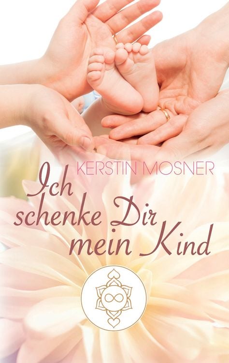 Produktbild: Ich schenke Dir mein Kind